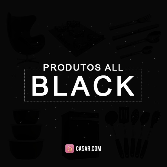 Produtos para casa: All Black